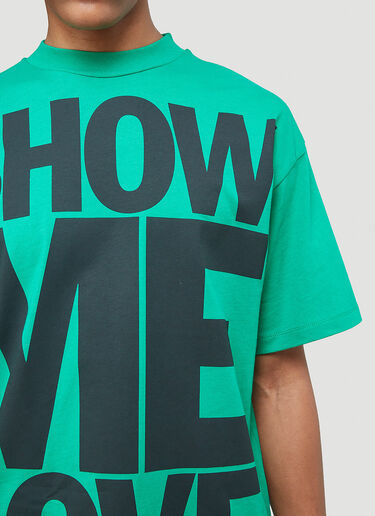 LN-CC® - Honey Fucking Dijon: Show Me Love T-Shirt - Green Honey Fucking Dijon Show Me Love T-Shirt Green hdj0342005